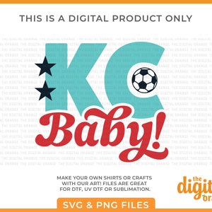 May include: A digital design featuring the letters "KC" in turquoise blue with two black stars and a red and white soccer ball. The text "Baby!" is in red and white. The design is perfect for creating custom shirts, crafts, or other projects.
