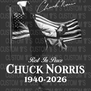 May include: Black and white graphic featuring Chuck Norris holding an American flag. The image includes the text "Rest In Peace," "CHUCK NORRIS," and the years "1940-2026."