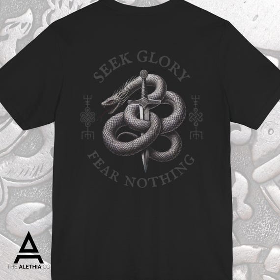 Jörmungandr Viking T-Shirt Norse Mythology Tee | Seek Glory Fear Nothing Warrior Shirt Gift for Him and He