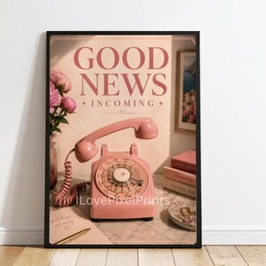 Impresión de Buenas Noticias / Teléfono Vintage Rosa, Decoración con Mensajes Positivos (Descarga Digital)