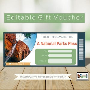 May include: A gift voucher template with the text "Editable Gift Voucher" at the top. The voucher is a ticket design with a waterfall image and the text "A National Parks Pass". Includes fields for "To", "From", and "Message".