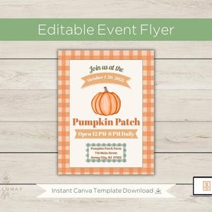 May include: A pumpkin-themed event flyer with a cream background and an orange gingham border. The text reads "Join us at the October 1, 2023 Pumpkin Patch". The flyer also includes the address and opening hours for the event.