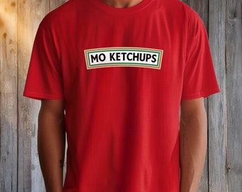 Mo Ketchups! - Funny Meme Shirt - Dave Attell Shirt - Funny Gift Shirt - Unisex Softstyle T-Shirt - FinnaPrint.com - V02