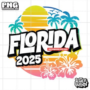 Florida 2025 - Tropischer Urlaub PNG | Palme, Sommer Sublimation PNG, Vacay Mode,Orlando, Miami, Palm Beach