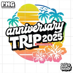 Viaje de aniversario 2025 - Sublimación de vacaciones tropicales PNG / Sublimación de palmeras de verano PNG, Modo vacaciones, Boda, Luna de miel