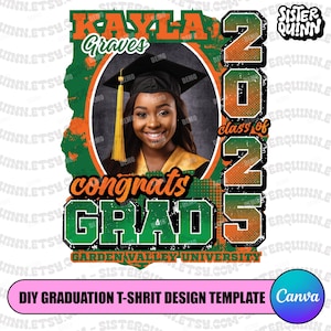 Congrats Grad Graduation Green and Orange Canva Template | Class of 2025, Grad Crew Shirt Design, Sublimation, High School College Grad