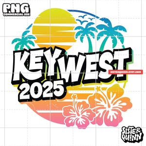 Key West 2025 - Tropischer Urlaub Sublimation PNG | Palme, Sommer Sublimation PNG, Vacay Mode, Florida Keys, Miami, Palm Beach