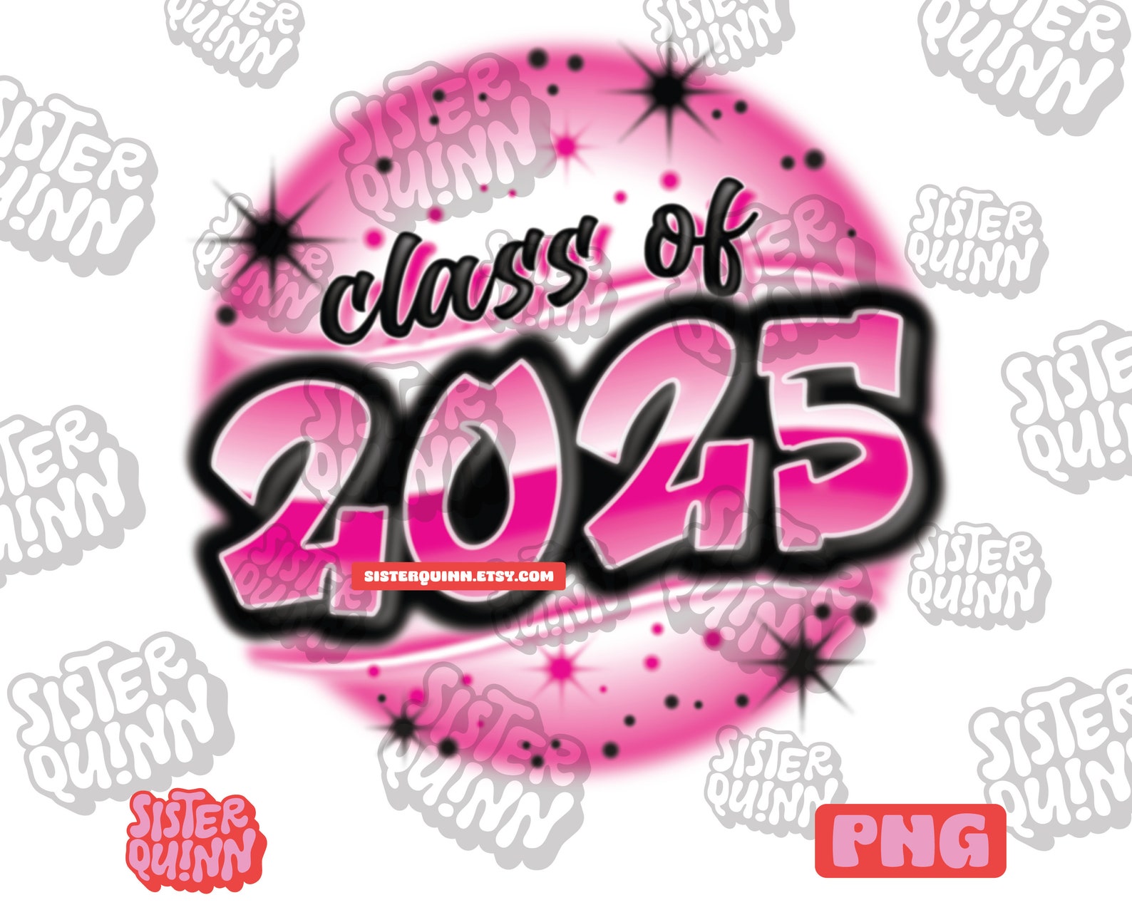 Class of 2025 Airbrush Sublimation PNG Pink High School Senior Class of