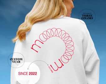 Premium Mom Sweatshirt with Custom Year, Mom Days Gift, Mama Custom Sweatshirt, Personalized Gift for Moms, Unique Letter design