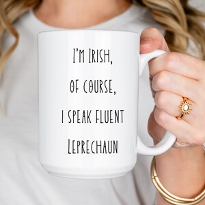 Leprechaun Linguist 15ozMug, Birthday Gift, Funny Coffee Mug, Gift for Mom, Gift for Dad, St. Patrick&#39;s Day Mug, Coffee Cup, Irish Humor Mug