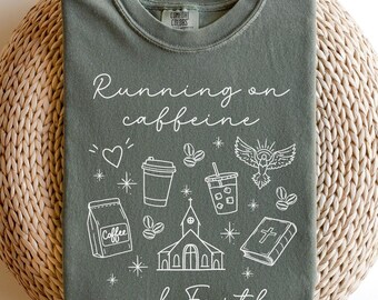 Coffee and Faith | Comfort Colors® | Christian Shirt | Caffeine + Faith | Inspirational Tshirt | Religious Gift | God and Faith Apparel
