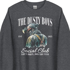 Funny Coal Miner Sweatshirt | Coal Mining Social Club | Coal Miner Gift | Support the Trades Sweatshirts | Underground Mining Crewneck