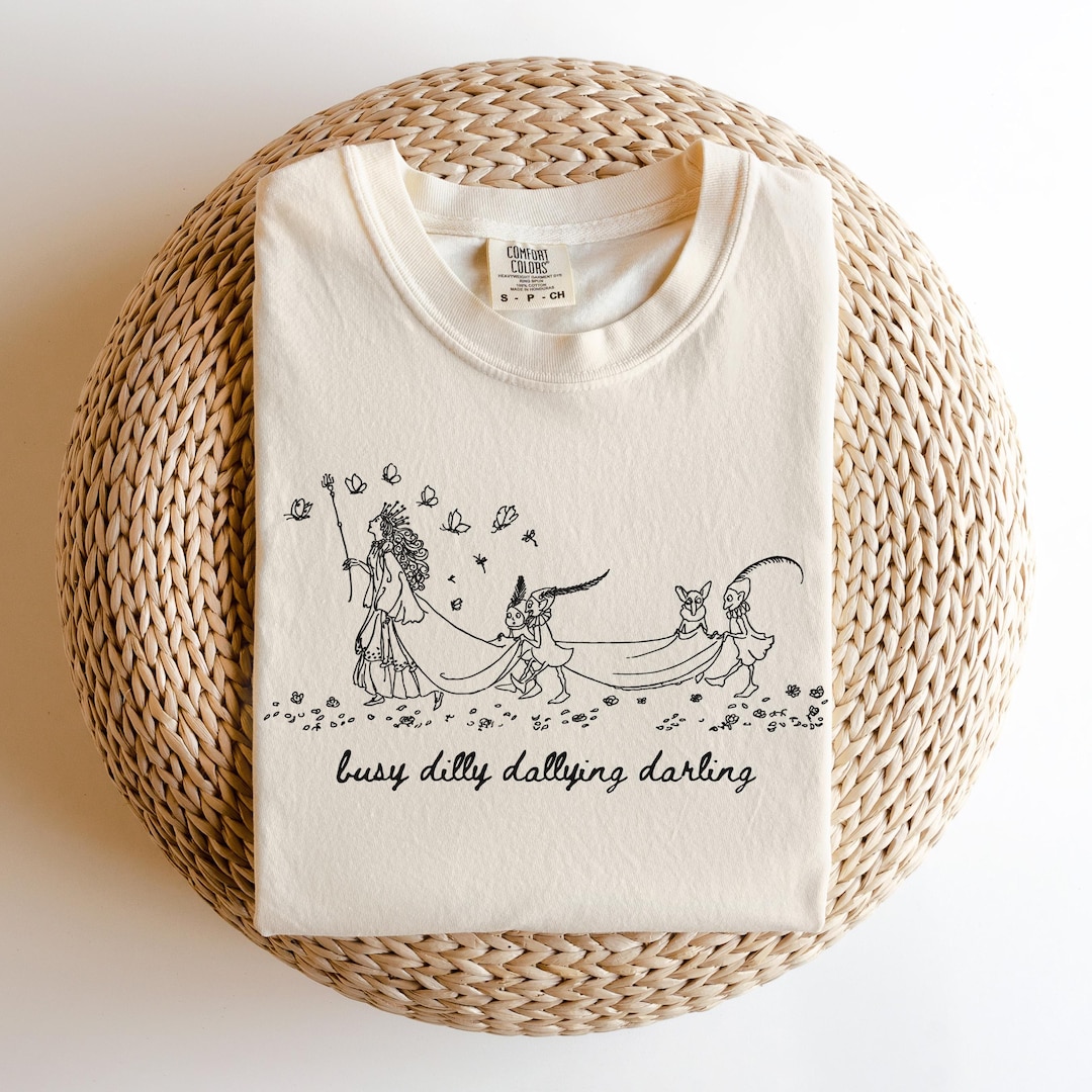 Dilly Dally Darling Shirt | Funny Comfort Colors® Shirt | Funny Gift ...