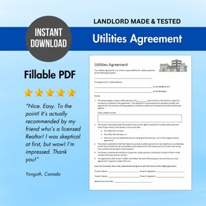 May include: A fillable PDF document for a Utilities Agreement. The document outlines responsibilities for utility payments at a property. The agreement is made between a landlord and a tenant. The document includes sections for the tenant to agree to pay a utility payment, understand the landlord's right to adjust the monthly utility payment, and understand that failure to pay constitutes a breach of the rental contract.