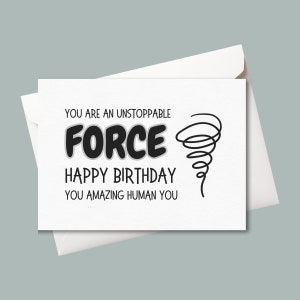 Tarjeta de cumpleaños imprimible / Eres una fuerza imparable / Tarjeta de cumpleaños descargable / Deseos de feliz cumpleaños / Tarjeta de cumpleaños sin género