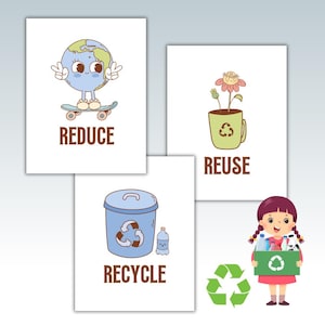 Puede incluir: Tres carteles ilustrados con las palabras "Reducir", "Reutilizar" y "Reciclar". El cartel "Reducir" muestra un globo terráqueo en un monopatín. El cartel "Reutilizar" muestra una flor en una taza. El cartel "Reciclar" muestra un contenedor de reciclaje. Una niña sostiene una caja con símbolos de reciclaje.