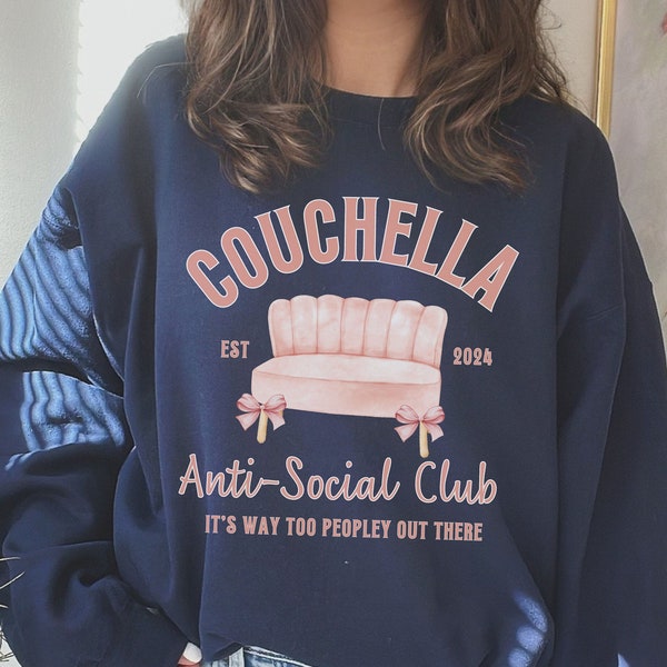 Couchella Anti-Social Club Unisex Crewneck Sweatshirt Anxiety Sweatshirt Ew People Homebody Introvert Sweatshirt My Tummy Hurts Coachella