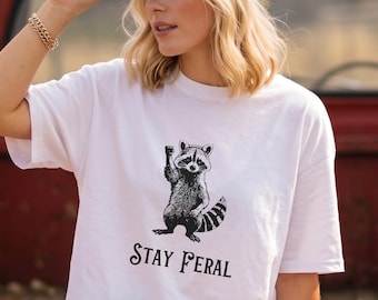 Feral Meme Shirt Funny Raccoon Tee Stay Feral Graphic T-Shirt Unhinged Mayhem Shirt Comfort Colors Become Ungovernable Tee Feral Shirt Thicc