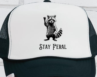 Stay Feral Trucker Hat, Funny Trucker Hat, Raccoon Hat, Meme Hat, Outdoor Hat, Camping Hat, Nature Lover Gift, Funny Animal Hat