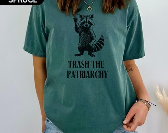 F the Patriarchy Grl Pwr Raccoon Shirt Were Not Going Back When We Fight We Win RBG Racoon Shirt Stop Project 2025 Shirts That Go Hard