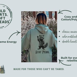 Stay Feral Hoodie Raccoon Sweatshirt Funny Racoon Hoodie Trash Panda Hoodie Feminist Protest Hoodie Unisex Graphic Hoodie Animal Lover Gift Bild 11