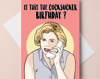 birthday card - serial mom - beverly sutphin - "is this the cocksucker birthday?" - A6 greeting card - customizable