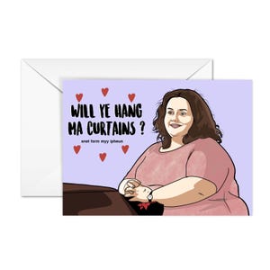 Baby Reindeer, Martha "Will Ye Hang Ma Curtains ?", Funny A6 Valentine's Day Card