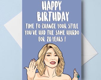 birthday card - brandi glanville - "you've had the same hairdo for 20 years" - real housewives of beverly hills - A6 card - customizable