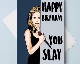 birthday card - "you slay" - A6 greeting card - customizable