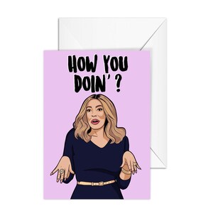 Wendy Williams "How You Doin' ?" A6 Friendship Card