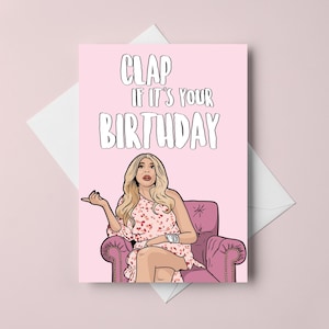 Wendy Williams &quot;Clap If It&#39;s Your Birthday&quot; A6 Greeting Card