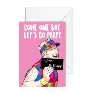 Ryan Gosling "Come On Boy, Let's Go Party" A6 Birthday Card,