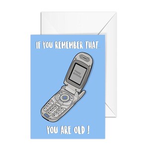 Biglietto d'auguri A6, "Se te lo ricordi, sei vecchio", Biglietto divertente, biglietto per millennial, Vecchio telefono a conchiglia