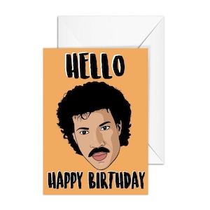 A6 Greeting Card "Hello, Happy Birthday" Lionel Richie - Pop Culture Card for Wife, Husband, Girlfriend, Boyfriend
