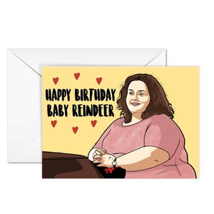 Baby Reindeer, Martha "Happy Birthday Baby Reindeer", Funny A6 Greeting Card