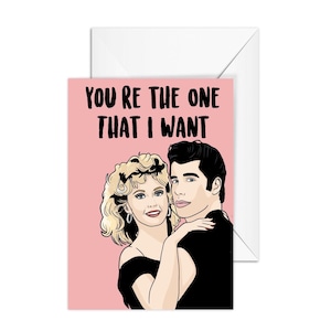 Grease "You're The One That I Want" A6 Valentine's Day Card