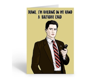 A6 Birthday Card, "Diane, I"m Holding In My Hand A Birthday Card"