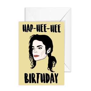 Michael Jackson "Hap-Hee-Hee" Birthday Card, A6 Greeting Card