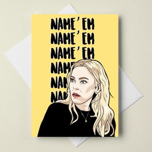 Sutton Stracke "Nómbralas" de Amas de Casa Reales de Beverly Hills, Tarjeta de Felicitación A6, RHOBH