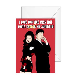 The Nanny Card, Fran Fine & Mr Sheffield , A6 Valentine's Day Card, Pop Culture Card for Husband, Wife, Girlfriend, Boyfriend