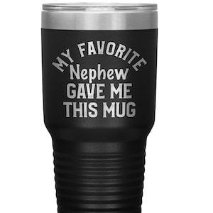Favorite Nephew Mug: Engraved Stainless Steel Insulated Tumbler