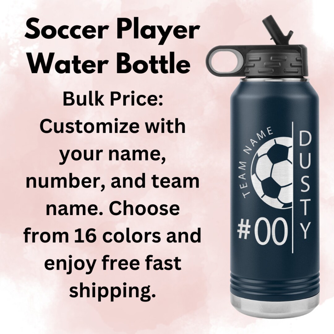Custom Bulk Soccer Player With Name Water Bottle/soccer Team Bulk Gift ...