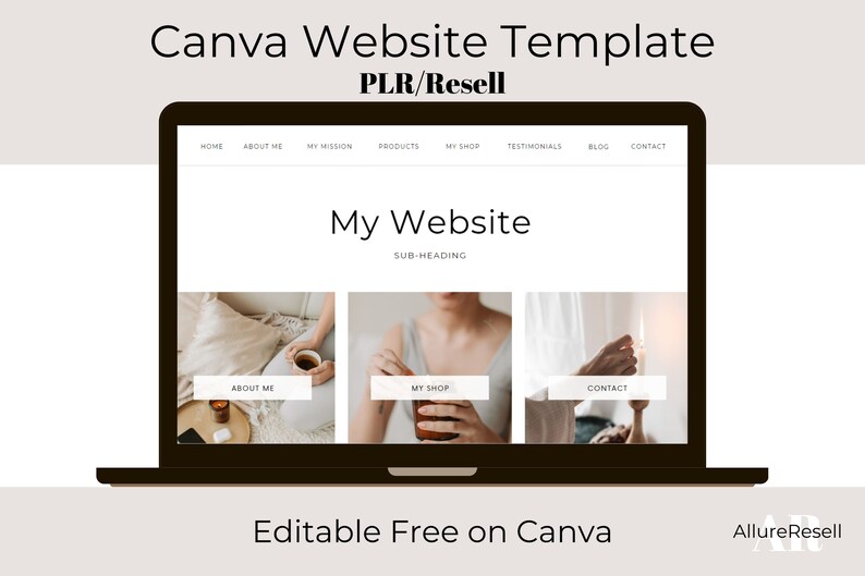May include: A laptop screen displays a website template with the text "Canva Website Template PLR/Resell." The website design includes sections labeled "About Me," "My Shop," and "Contact." The words "Editable Free on Canva" are also visible.