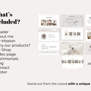 May include: A digital mockup showcasing website design elements. The image includes various website page layouts, such as a header, about me, shop, and contact page. Text on the image reads "What's included?" and "Stand out from the crowd with a unique website!"