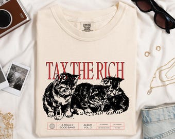 Besteuern Sie das reiche Shirt - Cats 90's Album Cover, Comfort Colors Tshirt für politischen Aktivisten, Antikapitalismus Shirt, Anti Oligarchy Protest T-Shirt