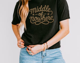 Middle of Nowhere Oversized Crop Tee Shirt, Western Graphic Tee, Country Music Tee, Southern Aesthetic Shirt, Comfort Colors Crop Top