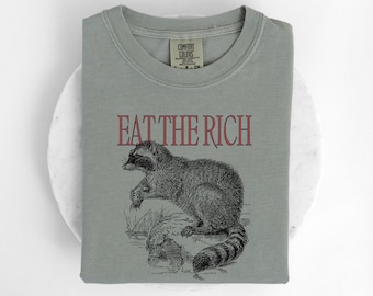 Camiseta "Coma o Guaxinim Rico", camiseta antifascismo Comfort Colors para ativistas políticos, camiseta anticapitalismo, camiseta de protesto antioligarquia