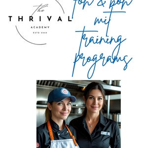 Pode incluir: Duas mulheres em casacos de chef pretos e aventais sorriem para a câmera. Uma usa um boné azul. A imagem inclui o texto "The Thrival Academy" e "FOH & BOH MIT Training Programs."