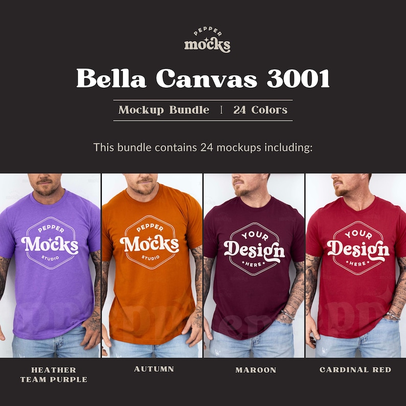 May include: Mockup bundle of 24 Bella Canvas 3001 t-shirts in various colors, including heather team purple, autumn, maroon, and cardinal red. The t-shirts are shown on models with the text "Pepper Mocks" and "Your Design Here" printed on them.