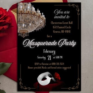Vertical 5x7 inch Phantom of the Opera masquerade ball invitation. The black & gold invitation features a gorgeous crystal chandelier in the top left corner, a white masquerade mask & a red rose centered at the bottom, delicate gold framing features, a black background, & elegant gold serif text, some white serif text, & white script text. Editable details include name, date, time, address, & RSVP. The design feels luxurious with a dark elegance. Edit in Canva. Also great for dark academia theme